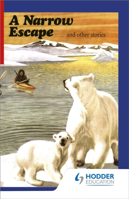 First Aid in English Reader D - A Narrow Escape