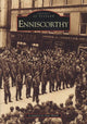 Book cover of: Enniscorthy: Images of Ireland. By: Dan Walsh