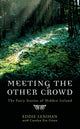 Book cover of: Meeting the Other Crowd