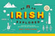 Book cover of: Be an Irish Explorer. By: Bex Shelford
