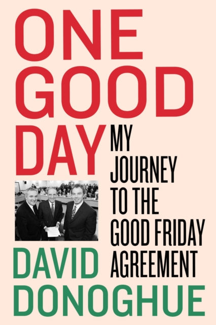 Book cover of: One Good Day. By: David Donoghue
