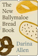 Book cover of: New Ballymaloe Bread Book. By: Darina Allen