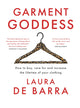 Book cover of: Garment Goddess. By: Laura de Barra
