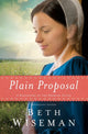 Book cover of: Plain Proposal. By: Beth Wiseman
