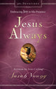 Book cover of: Jesus Always, Padded Hardcover, with Scripture References