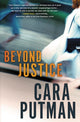 Book cover of: Beyond Justice. By: Cara C. Putman