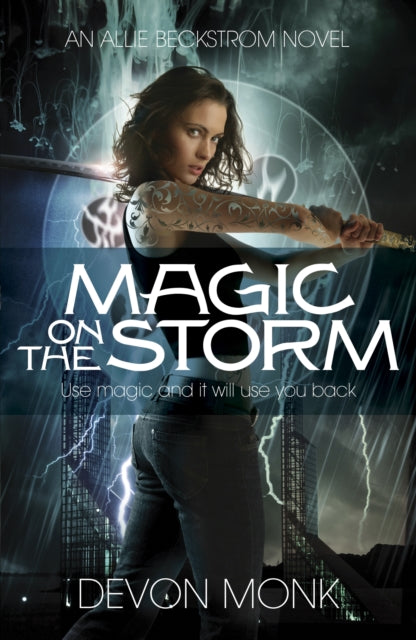 Book cover of: Magic on the Storm. By: Devon Monk