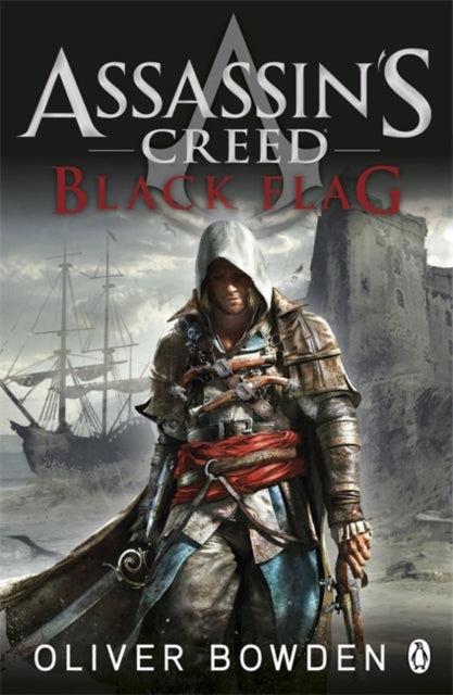 Book cover of: Black Flag. By: Oliver Bowden