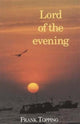 Book cover of: Lord of the Evening. By: Frank Topping