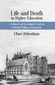 Book cover of: Life and Death in Higher Education. By: Clare Debenham