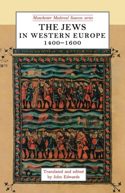Book cover of: Jews in Western Europe, 1400–1600
