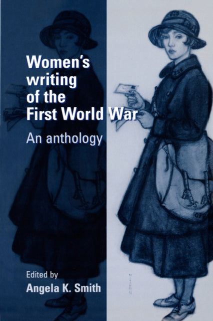 Book cover of: Women's Writing of the First World War. By: Angela Smith