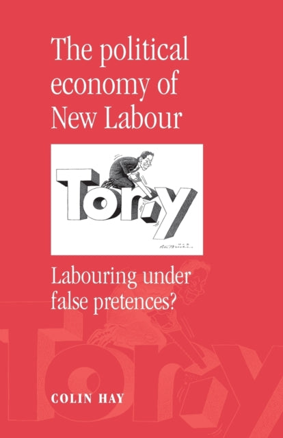 The Political Economy of New Labour