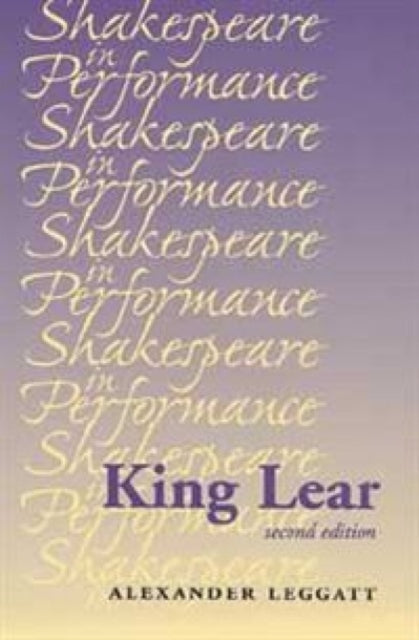 Book cover of: King Lear. By: Alexander Leggatt