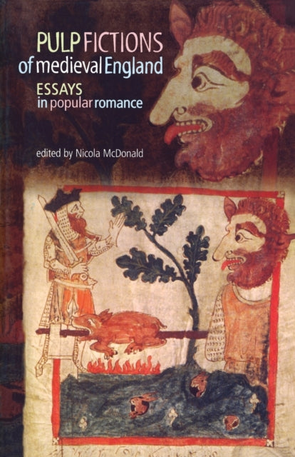 Book cover of: Pulp Fictions of Medieval England. By: Nicola McDonald