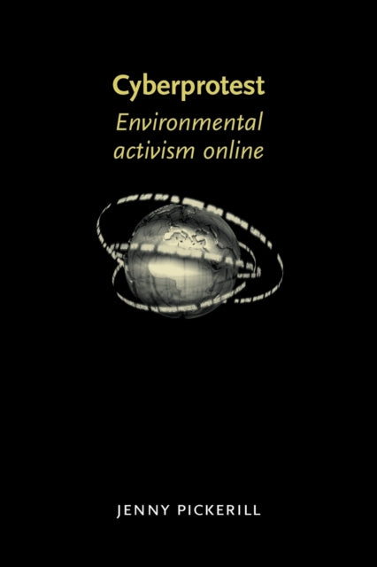 Book cover of: Cyberprotest. By: Jenny Pickerill
