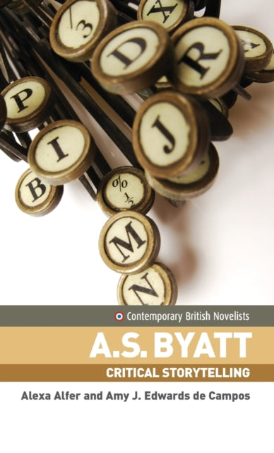 Book cover of: A.S. Byatt. By: Alexa Alfer