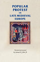 Book cover of: Popular Protest in Late-Medieval Europe. By: Samuel Kline Cohn