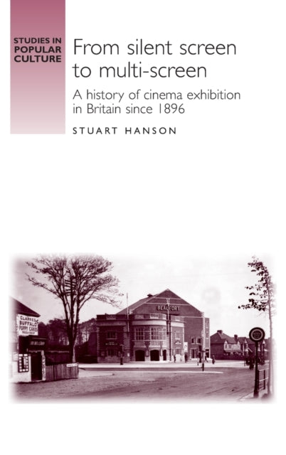 From Silent Screen to Multi-Screen