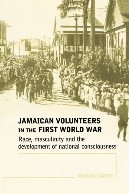 Jamaican Volunteers in the First World War