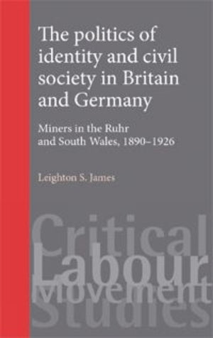 Politics of Identity and Civil Society in Britain and Germany