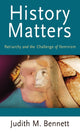 Book cover of: History Matters. By: Judith M. Bennett