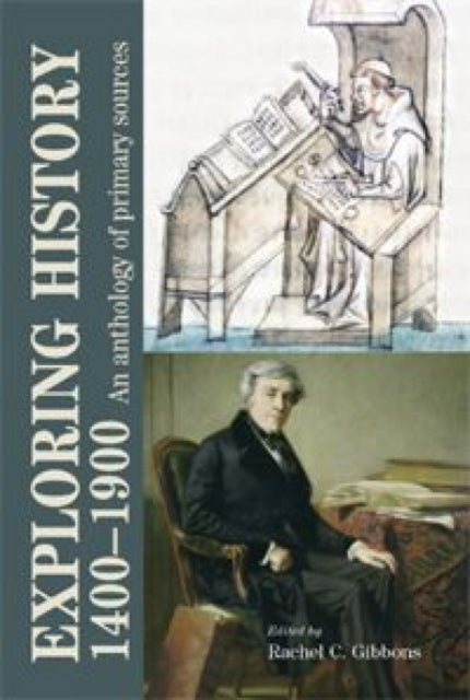 Book cover of: Exploring History 1400–1900. By: Rachel Gibbons