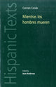 Book cover of: Mientras Los Hombres Mueren