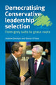 Book cover of: Democratising Conservative Leadership Selection. By: Andrew Denham