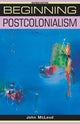 Book cover of: Beginning Postcolonialism