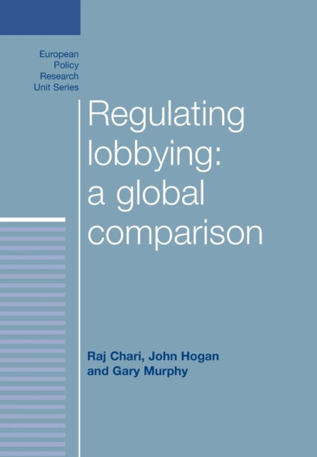 Book cover of: Regulating Lobbying: a Global Comparison