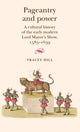 Book cover of: Pageantry and Power. By: Tracey Hill