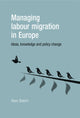 Book cover of: Managing Labour Migration in Europe
