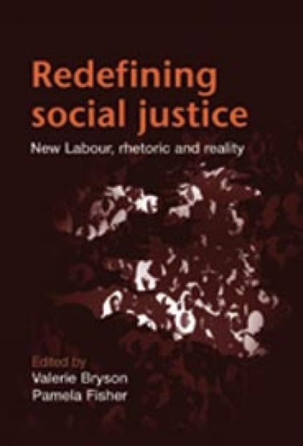Book cover of: Redefining Social Justice. By: Valerie Bryson