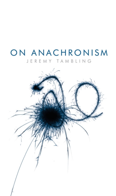 Book cover of: On Anachronism. By: Jeremy Tambling