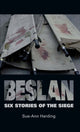 Book cover of: Beslan. By: Sue-Ann Harding