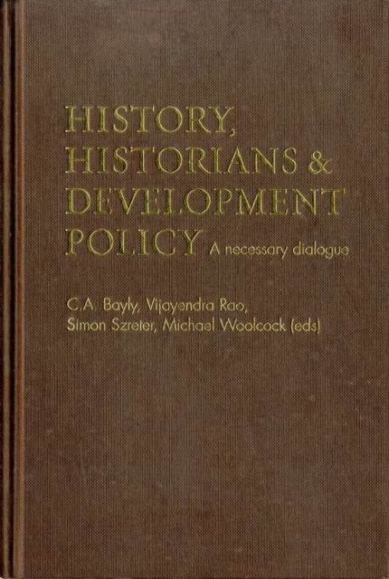 History, Historians and Development Policy