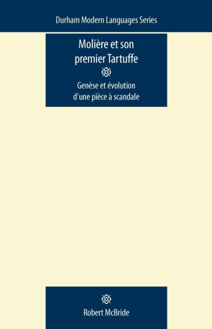 MolieRe Et Son Premier Tartuffe