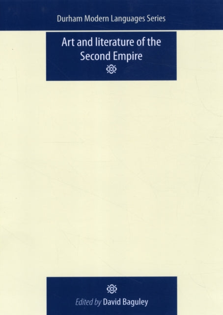 Book cover of: Art and Literature of the Second Empire