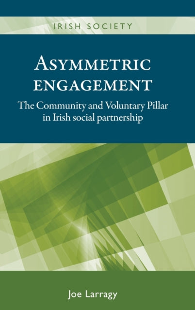 Book cover of: Asymmetric Engagement. By: Joe Larragy