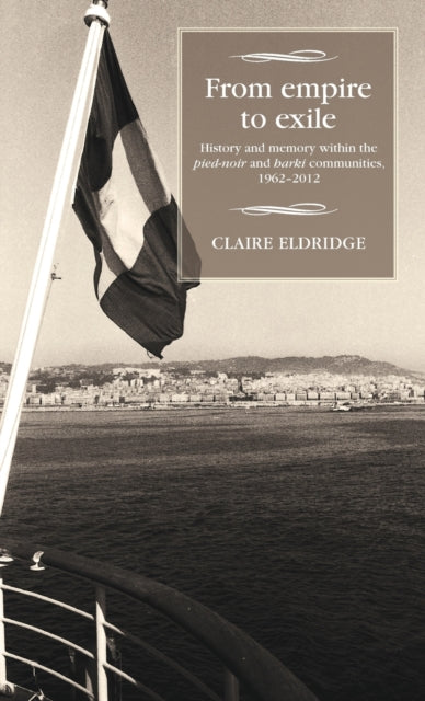 Book cover of: From Empire to Exile. By: Claire Eldridge
