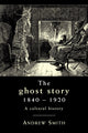 Book cover of: Ghost Story 1840–1920