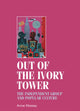 Book cover of: Out of the Ivory Tower. By: Anne Massey
