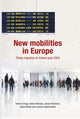 Book cover of: New Mobilities in Europe. By: Torben Krings