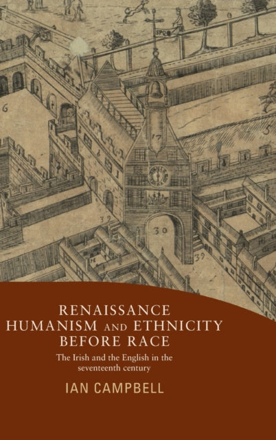 Book cover of: Renaissance Humanism and Ethnicity Before Race