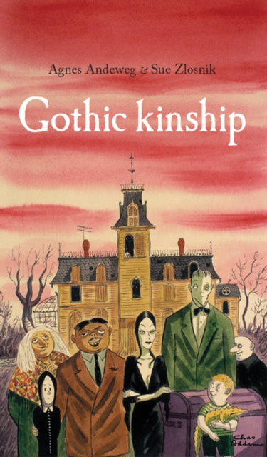 Book cover of: Gothic Kinship. By: Agnes Andeweg
