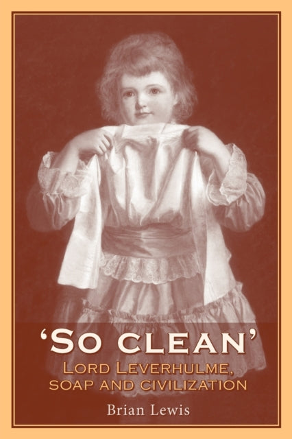Book cover of: So Clean. By: Brian Lewis