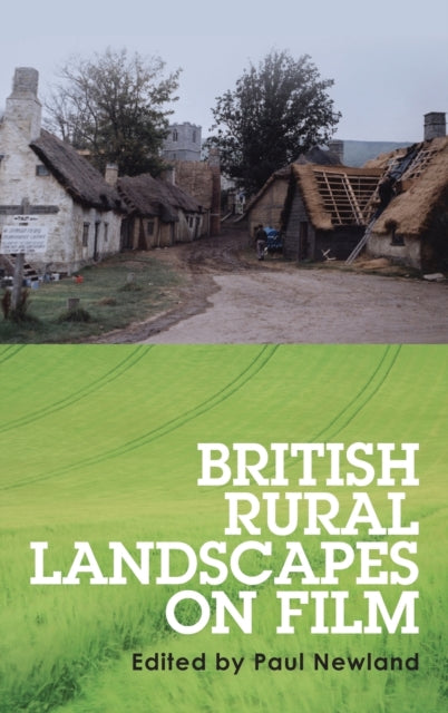 Book cover of: British Rural Landscapes on Film