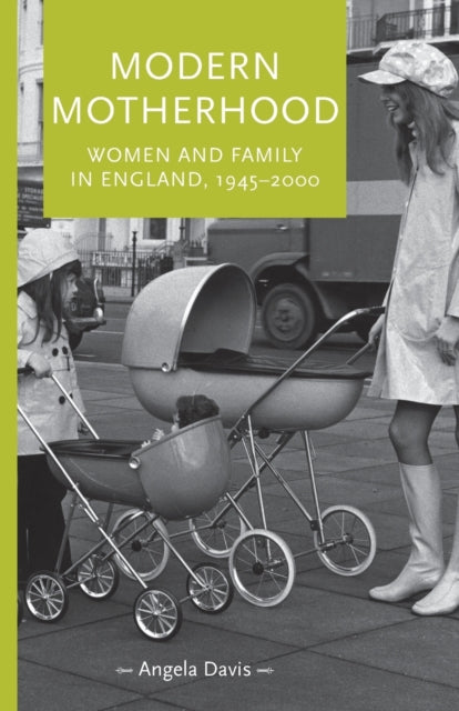 Book cover of: Modern Motherhood. By: Angela Davis