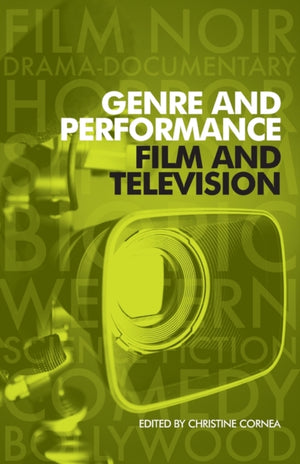Genre and Performance: Film and Television